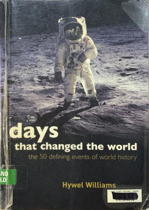 bookworms_Days That Changed the World_Hywel Williams