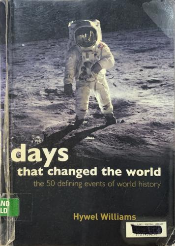 Days That Changed the World - By Hywel Williams