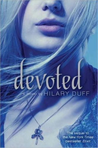 Devoted - By Hilary Duff, Elise Allen