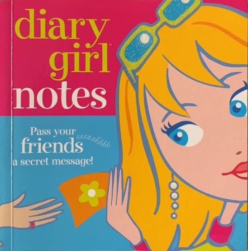 Diary Girl Notes - By Mickey Gill