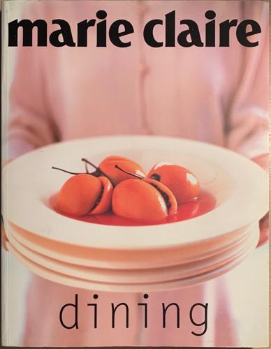 Marie Claire: Dining - By Donna Hay