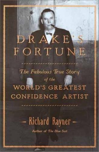 Drake's Fortune - By Richard Rayner