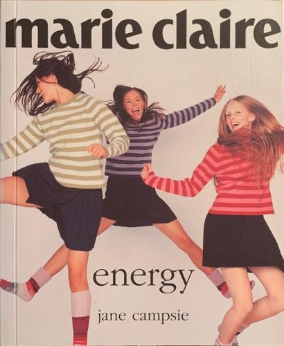 Marie Claire: Energy - By Jane Campsie