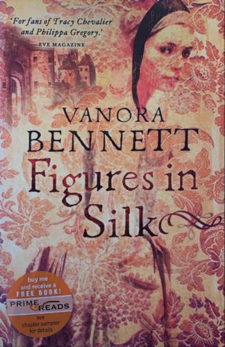 Figures in Silk - By Vanora Bennett