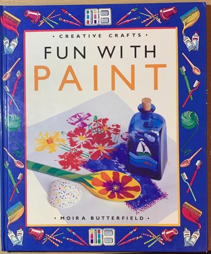 Fun with paint - By Moira Butterfield