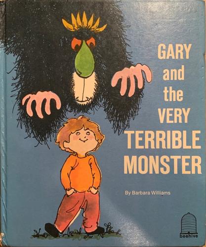Gary and the Very Terrible Monster - By Barbara Williams