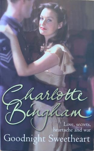Goodnight Sweetheart - By Charlotte Bingham