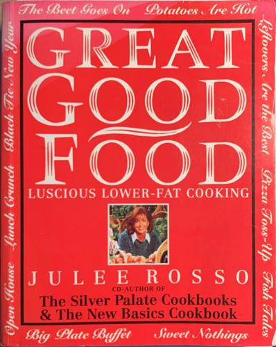 Great Good Food - By Julee Rosso