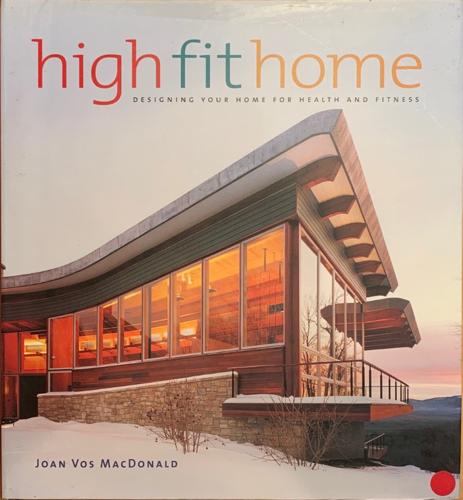 High Fit Home - By Joan Vos Macdonald