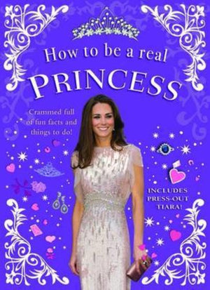 bookworms_How to be a Real Princess_Mel Williams