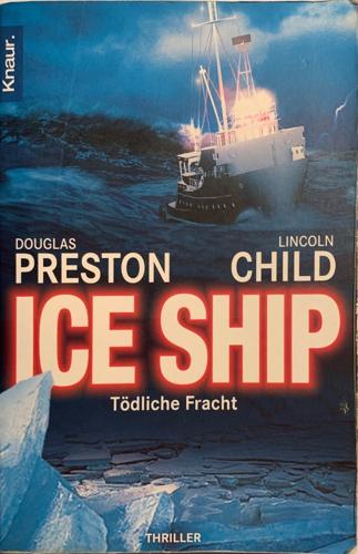Ice ship - By Douglas Preston, Lincoln Child