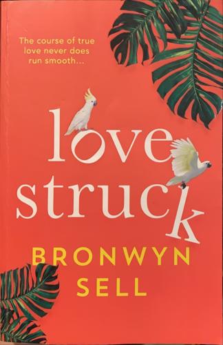 Lovestruck - By Bronwyn Sell