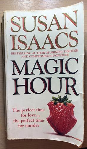 Magic hour - By Susan Isaacs