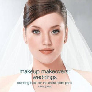 bookworms_Makeup Makeovers: Weddings_Robert Jones