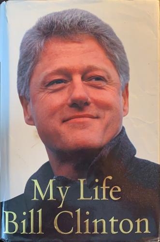 My Life - By Bill Clinton