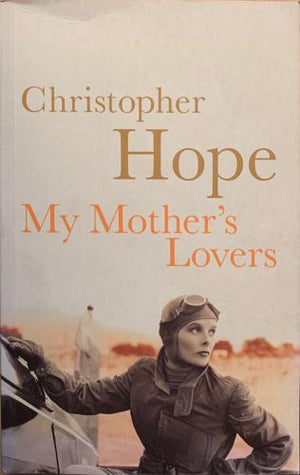 bookworms_My mother's lovers_Christopher Hope