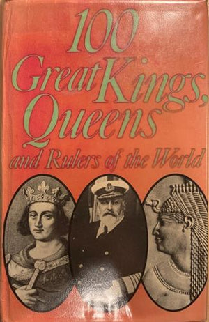 bookworms_One Hundred Great Kings and Queens_John Canning