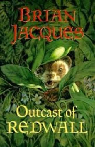 Outcast Of Redwall - By Brian Jacques