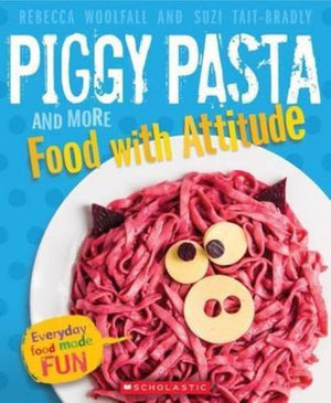bookworms_PIGGY PASTA AND MORE FOOD_Rebecca Woolfall, Suzi Tait-Bradly