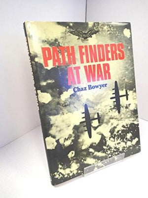 bookworms_Path Finders at war_Chaz Bowyer