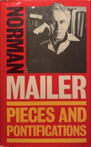 bookworms_Pieces and Pontifications_Norman Mailer