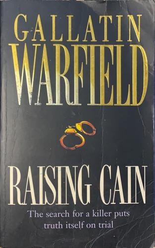Raising Cain - By Gallatin Warfield
