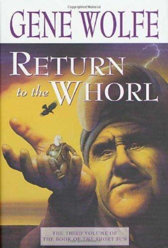 Return To The Whorl - By Gene Wolfe