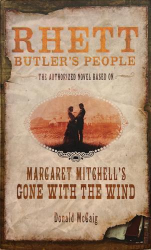 Rhett Butler's People - By Donald McCaig