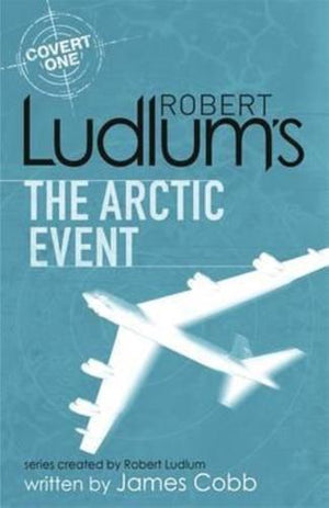 bookworms_Robert Ludlum's The arctic event_James Cobb, Robert Ludlum