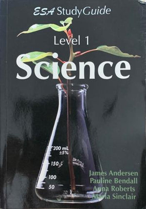 bookworms_SG NCEA Level 1 Science Study Guide_James Andersen, Pauline Bendall, Anna Roberts, Maria Sinclair
