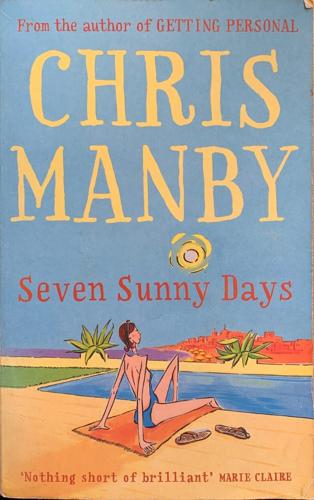 Seven Sunny Days - By Chris Manby