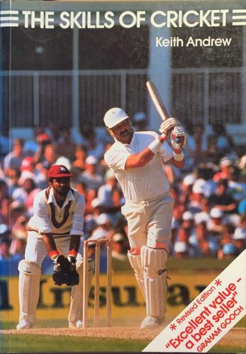 Skills of Cricket - By Keith Andrew