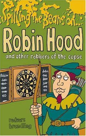 bookworms_Spilling the Beans on Robin Hood_Redvers Brandling
