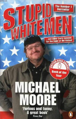 bookworms_Stupid White Men_Michael Moore