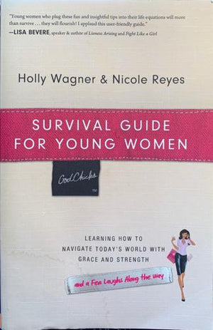 bookworms_Survival Guide for Young Women_Holly Wagner, Nicole Reyes
