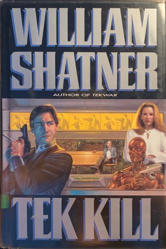 Tek Kill - By William Shatner