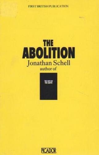 The Abolition - By Jonathan Schell