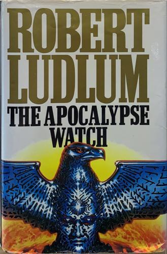 The Apocalypse Watch - By Robert Ludlum