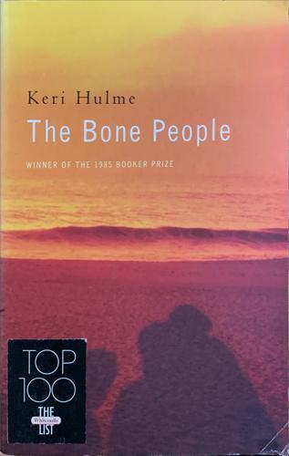 The Bone People - By Keri Hulme
