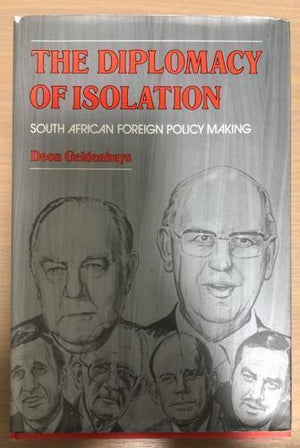 bookworms_The Diplomacy Of Isolation_D. Geldenhuys
