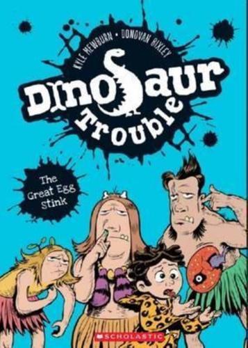 Dinosaur Trouble: The Great Egg Stink - By Kyle Mewburn