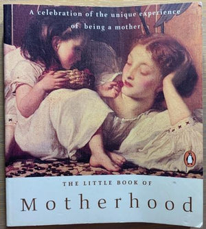 bookworms_The Little Book of Motherhood_Penguin Adult Publishing Staff