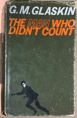 The Man who didn't count - By G.M.Glaskin