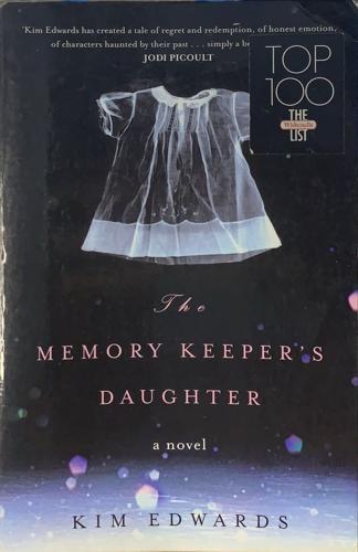 The Memory Keeper's Daughter - By Kim Edwards