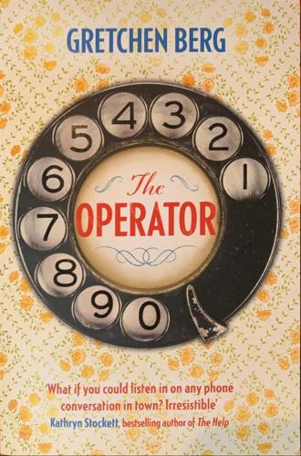 The Operator - By Gretchen Berg
