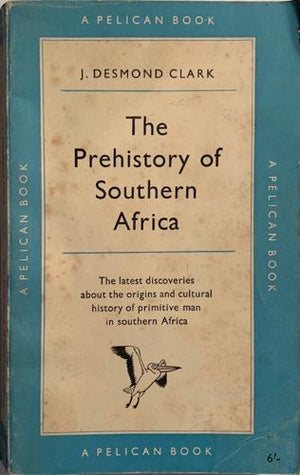 bookworms_The Prehistory of Southern Africa_J. Desmond Clark