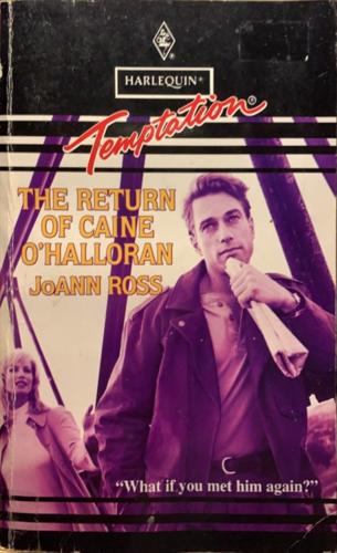 The Return Of Caine O'Halloran - By Joann Ross
