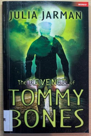 bookworms_The Revenge Of Tommy Bones_Julia Jarman