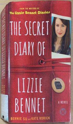 bookworms_The Secret Diary of Lizzie Bennet: A Novel_Bernie Su, Kate Rorick