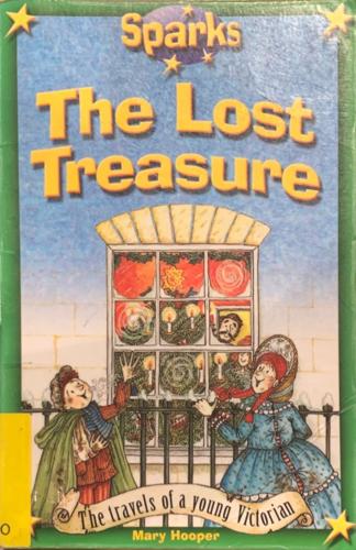 The Travels of a Young Victorian: The Lost Treasure - By Mary Hooper